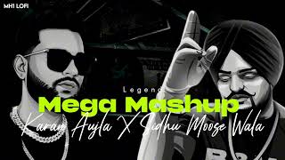 Sidhu Moose Wala And Karan Aujla Mega Mashup | Lofi Slowed Reverb Songs #trending