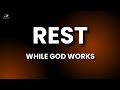 REST: STOP Struggling and LET God Work WONDERS in Your Life