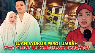 VIVY SEWA TUNGGAK RM67RIBU, HAPPY KE UMRAH?