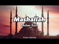 [sped up] Mashallah - Maher Zain