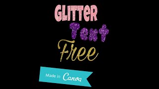 FREE - DIY GLITTER+FOIL TEXT WITH DIFFERENT FONTS USING CANVA & PICS-ART!!!