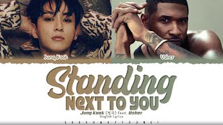 Jung Kook (정국) 'Standing Next To You (Usher Remix)' Lyrics [Color Coded_Eng] | ShadowByYoongi