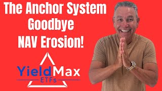 YieldMax ETFs  The Anchor System Strategy Say Goodbye to NAV Erosion!