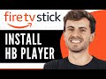 How To Install HB Player on Firestick - Full Guide (2024)