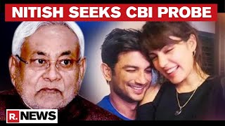 Bihar CM Nitish Kumar Gives Nod To CBI Probe In Sushant Singh Case