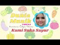 DUNIA MUZIK TAHUN 2 | Audio 2 - Kami Suka Sayur