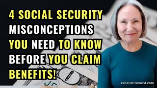 Social Security Misconceptions You Need to Know