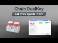 ChainDualKey | UIFlow 2.0 Device Basics Tutorial
