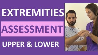 Upper & Lower Extremities Assessment Nursing | Upper, Lower Extremity Examination