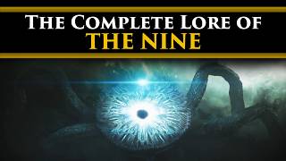 Destiny 2 Lore - The Complete Story & Lore of The Nine!