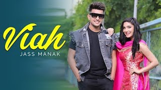 Viah - Jass Manak | Age 19 Full Album | New Punjabi Song | Latest Punjabi Song 2019 | Gabruu