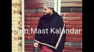 Khan Saab - Dum Mast kalandar..