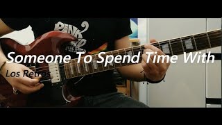 Los Retros - Someone To Spend Time With (cover + tabs)