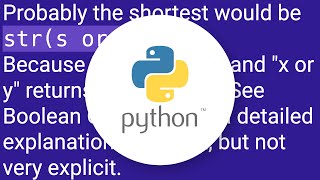 Python: most idiomatic way to convert None to empty string?