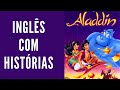 HISTÓRIA COMPLETA PARA APRENDER INGLÊS - ALADDIN