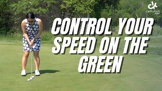 [cathykimgolf] Control your speed on the green!