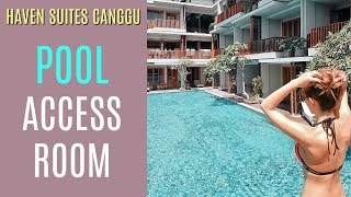 Haven Suites Canggu Bali - Pool Access Room