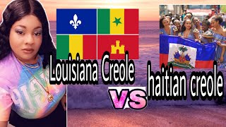 Lousiana Creole V.s haitian Creole! Explaining the difference!