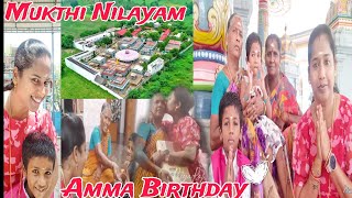 🧿Mukthi Nilayam | Amma Birthday Vlog #birthday #vlog #dayinmylife #temple #priyaraj @PriyaRajDiaries