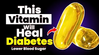 Top 7 Vitamins Every Diabetics Must Take! ( Lower Blood Sugar )