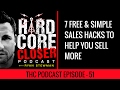 Seven FREE and Simple Sales Hacks To Help You Sell More - Sales Sacks