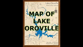 MAP OF LAKE OROVILLE CALIFORNIA