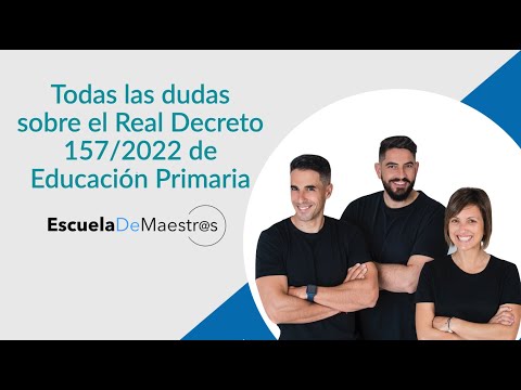 Real Decreto 157/2022 Educación Primaria - YouTube