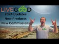 LiveGood 2024 Updates with New Comp Plan and Products