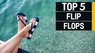 Top 5 Best Flip Flops 2023 [don’t buy one before watching this]