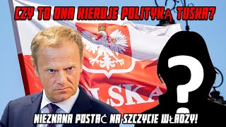 CZY TO ONA KIERUJE POLITYKĄ TUSKA? NIEZNANA POSTAĆ NA SZCZYCIE WŁADZY!