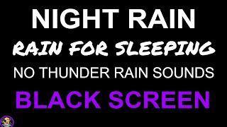 Sleep in 5 Min, Night Rain 10 Hours, BLACK SCREEN Rain Sounds, Heavy Rain NO THUNDER by Still Point