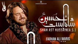 Shah Ast Hussain (a.s) |Farhan Ali Waris | 3rd Shaban Manqabat | 1443-2022