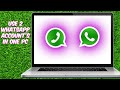 How To Use Two WhatsApp Accounts On The Same PC || Run Dual WhatsApp Accounts on a Single PC