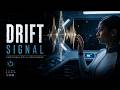 Drift Signal Emotional Sci Fi Synthwave