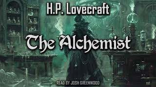The Alchemist by H.P. Lovecraft  | Audiobook