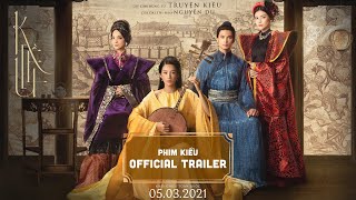 KIỀU OFFICIAL TRAILER | Phim Việt 2021| KC: 05.03.2021| Trình Mỹ Duyên, Cao Thái Hà, Lê Anh Huy