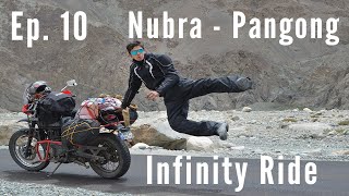 Episode 10 | Nubra - Shyok - Pangong | LADAKH INFINITY RIDE | Roads to No roads | Agham Shyok valley