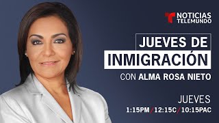 La abogada de inmigración Alma Rosa Nieto contesta tus preguntas | Noticias Telemundo