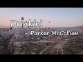 Parker McCollum - Drinkin' Lyrics