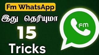 அட இது வேற லெவல் 🤩|| FM WHATSAPP TRICKS || fm WhatsApp tricks tamil || fm WhatsApp tricks 2021 tamil