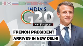 G20 Summit 2023 LIVE: French President Emmanuel Macron Arrives in New Delhi for G20 Summit