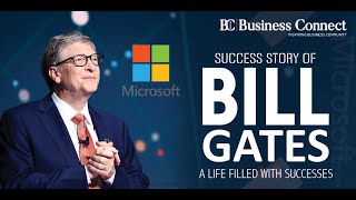 Bill Gates Life Story | Bill Gates Biography | Bill Gates Success Story | Microsoft