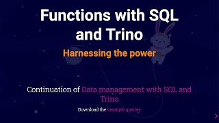 Functions with SQL and Trino