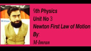 Newton First law of motion class 9 physics