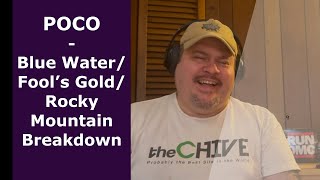 POCO | Blue Water - Fool’s Gold - Rocky Mountain Breakdown | Live (Reaction)