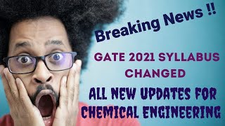 New Updates For GATE 2021 | GATE 2021 Notification | Chemical Engineering Syllabus | What's New ?
