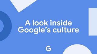 A look inside Google’s culture
