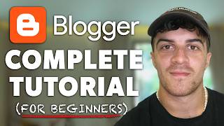 Blogger Tutorial For Beginners - (Full 2024 Guide)