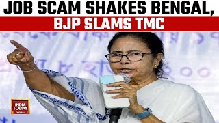 India Today: Job Scam in Bengal, 24,000 Positions Cancelled, BJP Slams Mamata Banerjee