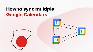 How To Sync Google Calendars In Real Time - 2025 Guide